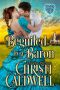 [The Heart of a Duke 14] • Beguiled by a Baron (The Heart of a Duke Book 14)